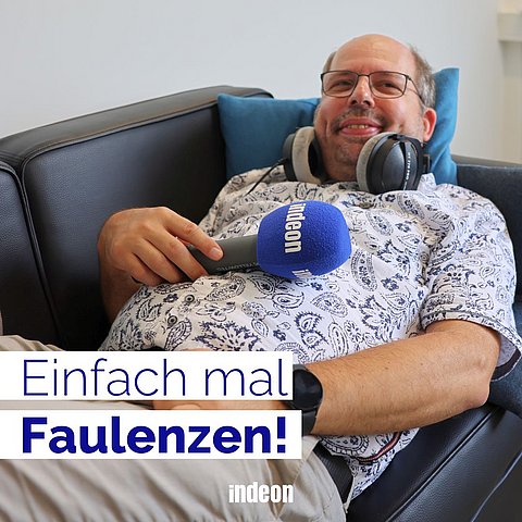 Einfach mal Faulenzen!