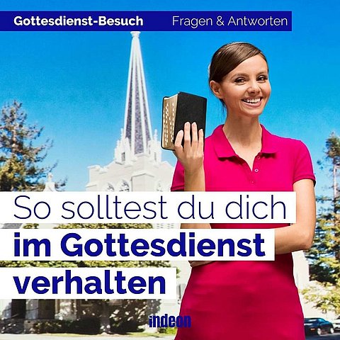 So solltest du dich im Gottesdienst verhalten. Fragen und Antworten zum Gottesdienstbesuch