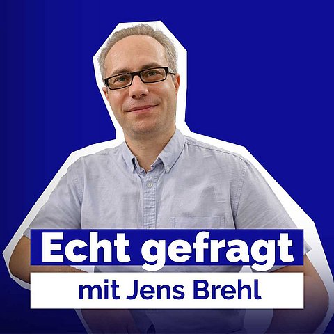 Echt gefragt - mit Jens Brehl