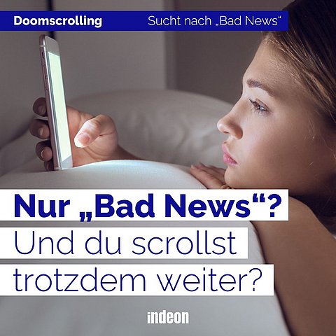 Mädchen scrollt am Handy. „Nur Bad News? Und du scrollst trotzdem weiter?“