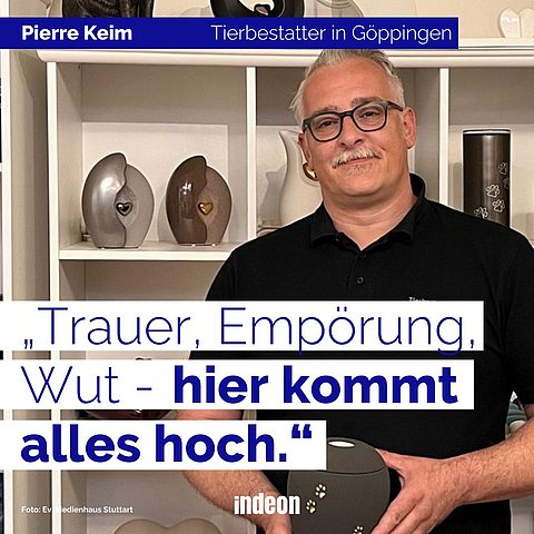 Tierbestatter Pierre Keim: "Trauer, Empörung, Wut - hier komtm alles hoch." 