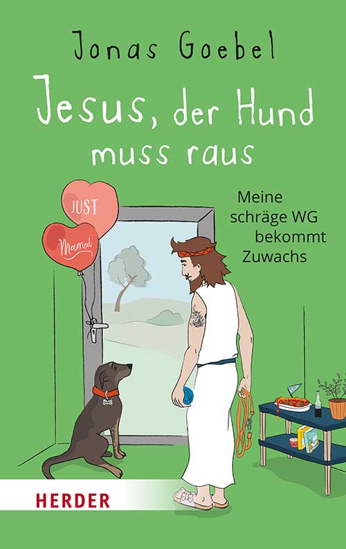 Cover Jesus, der Hund muss raus. Meine schräge WG bekommt Zuwachs